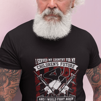 Veteran Grandpa T‑Shirt – "I Would Fight Again for the Right of My Children's Future" Military Tribute Tee
